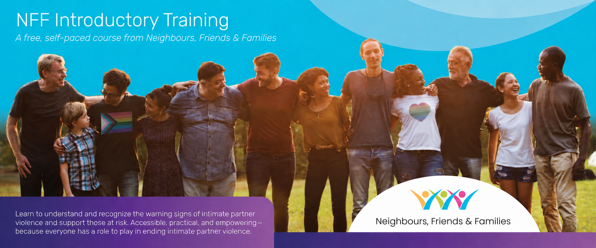 Working together to end abuse. A free, selfpaced course from Neighbours Friends & Families